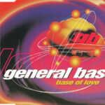 1. General Base – Base Of Love, CD, Single