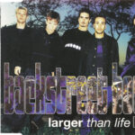 1. Backstreet Boys – Larger Than Life, CD, Single