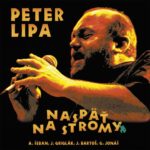 1. Peter Lipa – Naspäť Na Stromy, 2 x Vinyl, LP, Album, Reissue, Remastered