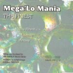 2. Mega’Lo Mania – The Finest, CD, Single