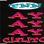 1. TNN – AyAyAy Cielito, CD, Single