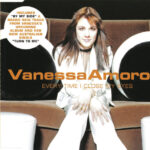 1. Vanessa Amorosi – Every Time I Close My Eyes