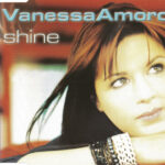 1. Vanessa Amorosi – Shine, CD, Single