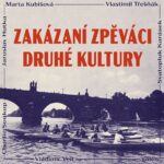 1. Various – Zakázaní Zpěváci Druhé Kultury, CD, Compilation