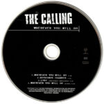 3. The Calling – Wherever You Will Go, CD, Single