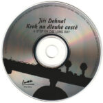 4. Jiří Dohnal – Krok Na Dlouhé Cestě = A Step On The Long Way, CD, Album