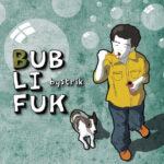 1. Bystrík – Bublifuk, CD, Album