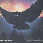 1. Millhouse – Owls On The Hunt, CD, Album, Digipak