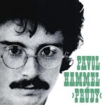 1. Pavol Hammel, ›Prúdy‹ – Pavol Hammel ›Prúdy‹, LP, Album, Reissue, Remastered, Vinyl