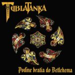 1. Tublatanka – Poďme Bratia Do Betlehema, CD, Album