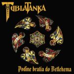 1. Tublatanka – Poďme Bratia Do Betlehema, LP, Album, Vinyl