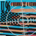 1. U 96 – I Wanna Be A Kennedy, CD, Single