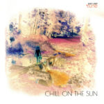 1. Chill On The Sun – Brevi​á​r Magick​ý​ch Rastl​í​n A H​ú​b, CD, Album