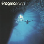 1. Fragma – Toca, CD Album