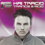 1. Kai Tracid – Trance & Acid, CD + DVD