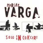 1. Marián Varga – Solo In Concert, CD, Album