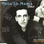 1. Mega’Lo Mania – Time, CD, Single