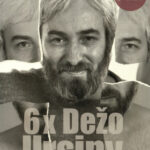 1. Dežo Ursiny – 6 x Dežo Ursiny, DVD-Video