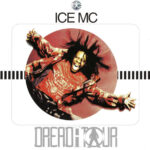 1. ICE MC – Dreadatour, CD, Album