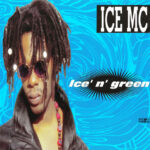 1. ICE MC – Ice’ N’ Green, CD, Album, Hungary