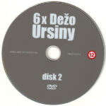 4. Dežo Ursiny – 6 x Dežo Ursiny, DVD-Video