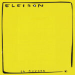 1. Eleison – La Mouche, CD, Album